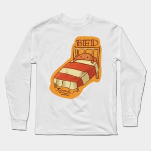 Bed Time! Long Sleeve T-Shirt